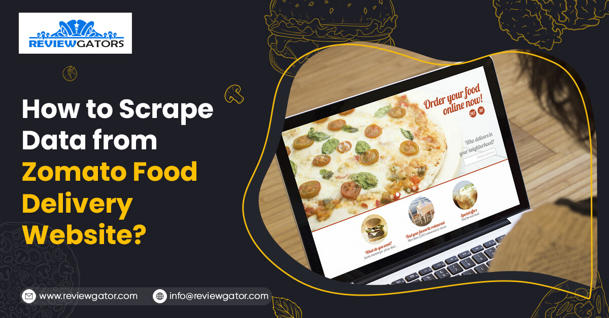 how-to-scrape-data-from-zomato-food-delivery-website