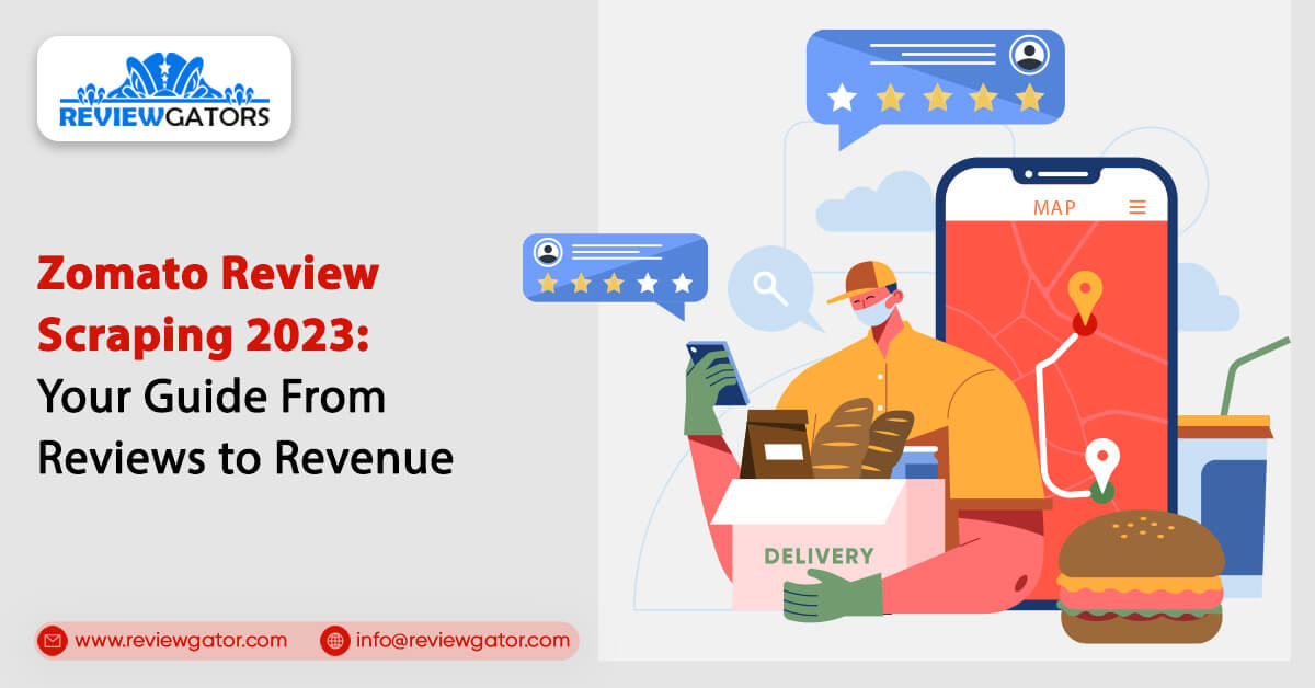 zomato-review-scraping-2023-your-guide-from-reviews-to-revenue