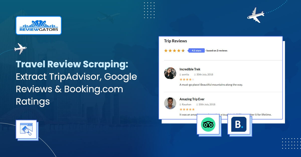 travel-review-scraping-tripadvisor-google-booking