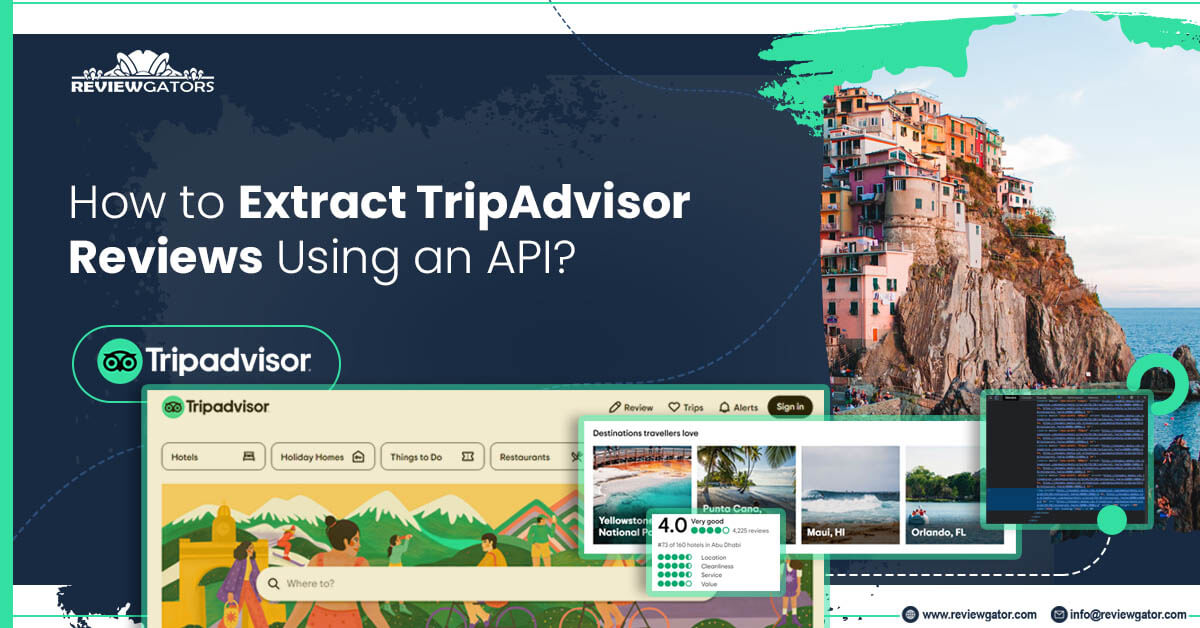 how-to-extract-tripAdvisor-reviews-using-an-api